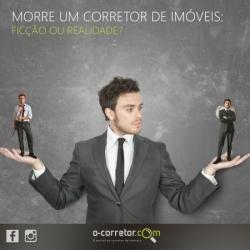 Morre um Corretor de Imveis: fico ou realidade?